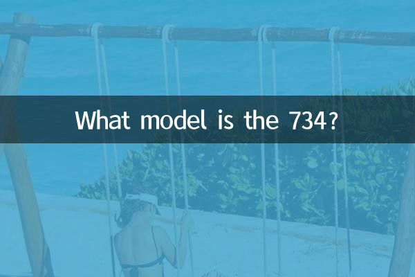 Welches Modell ist die 734?