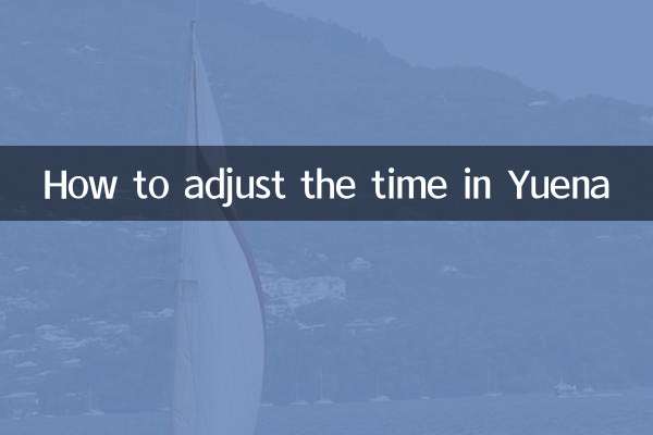 Como ajustar a hora em Yuena