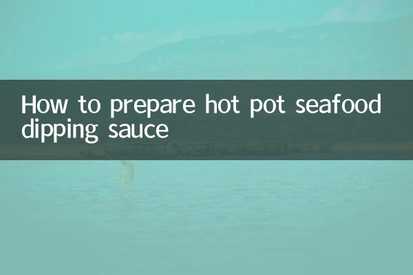 How to prepare hot pot seafood dipping sauce