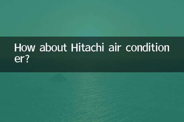 How about Hitachi air conditioner?