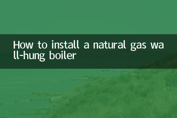 How to install a natural gas wall-hung boiler