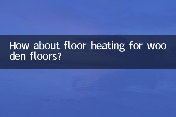 Wie wäre es mit einer Fußbodenheizung für Holzböden?