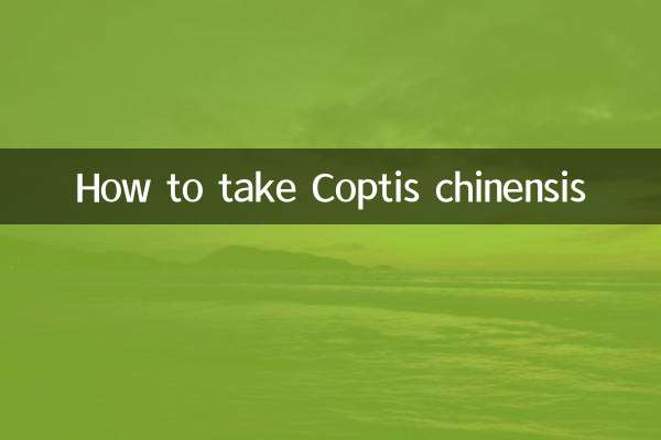 Cómo tomar Coptis chinensis