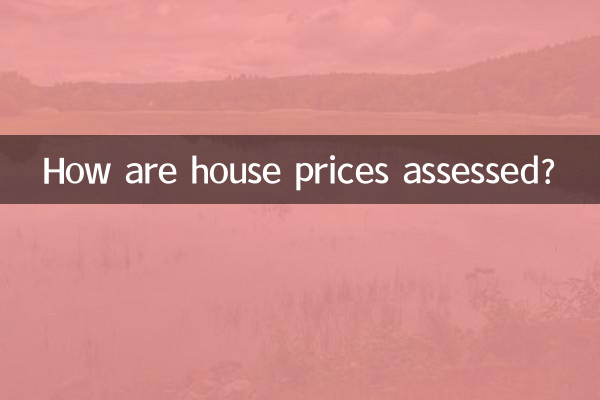 How are house prices assessed?