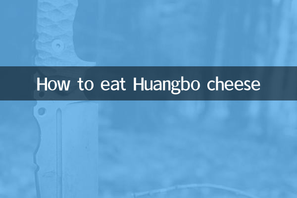 Wie man Huangbo -Käse isst