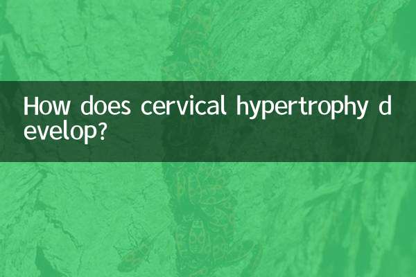 Wie entsteht eine zervikale Hypertrophie?