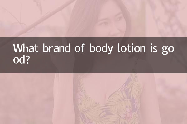 What brand of body lotion is good?