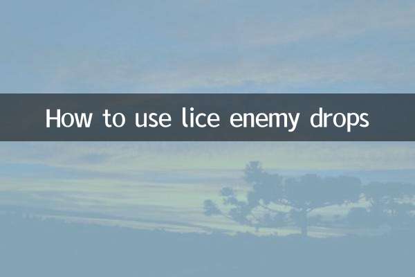 نحوه استفاده از قطره دشمن شپش