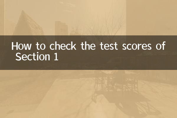 Comment vérifier les résultats des tests de la section 1