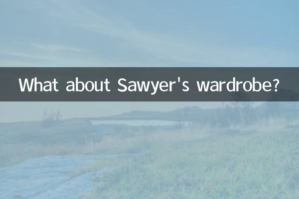 What about Sawyer's wardrobe?
