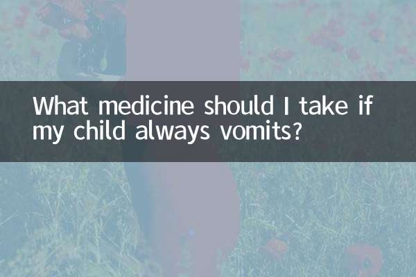 ¿Qué medicamento debo tomar si mi hijo vomita siempre?