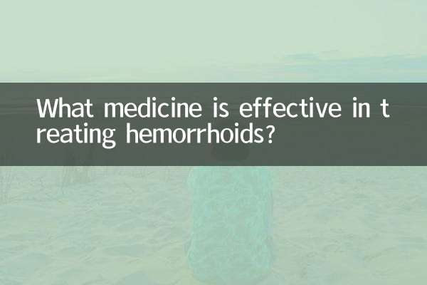 ¿Qué medicamento es eficaz en el tratamiento de las hemorroides?