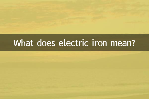 Was bedeutet elektrisches Bügeleisen?