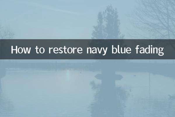How to restore navy blue fading
