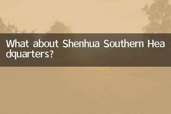 What about Shenhua Southern Headquarters?