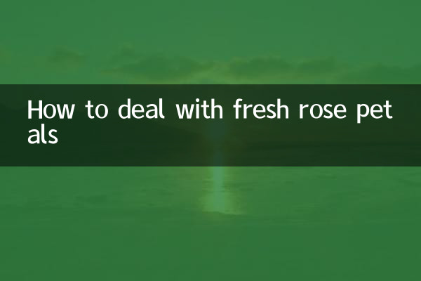 Comment gérer les pétales de roses fraîches
