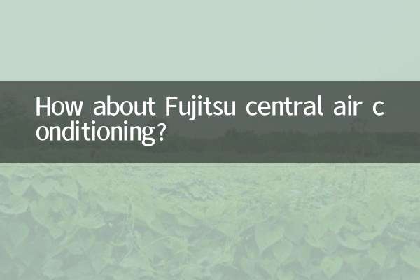 Que tal o ar condicionado central Fujitsu?