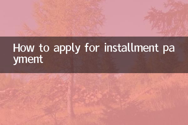 How to apply for installment payment