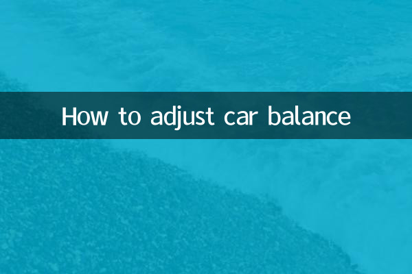 So stellen Sie die Fahrzeugbalance ein