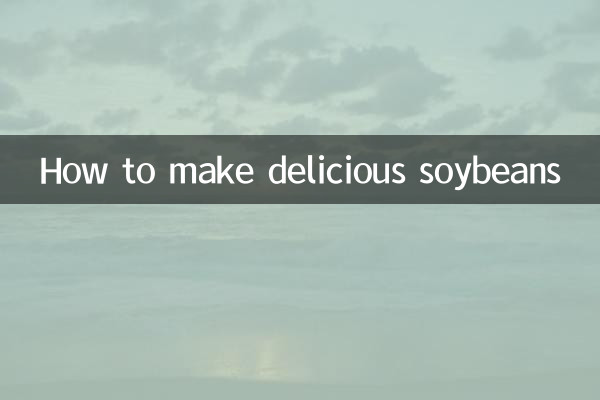 How to make delicious soybeans