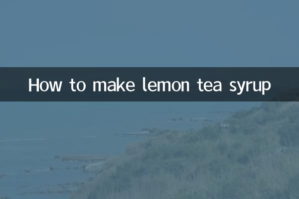 How to make lemon tea syrup