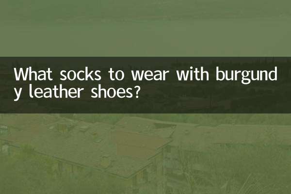 Welche Socken trägt man zu burgunderroten Lederschuhen?