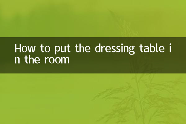 Come mettere la toletta nella stanza