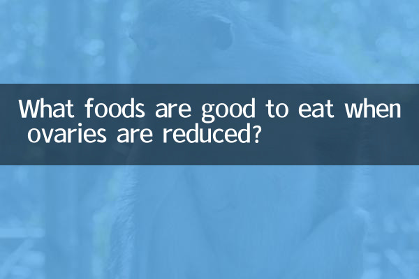 Welche Lebensmittel sind gut zu essen, wenn die Eierstöcke verkleinert sind?