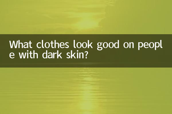 Welche Kleidung steht Menschen mit dunkler Haut gut?