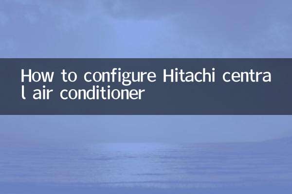 Como configurar o ar condicionado central Hitachi