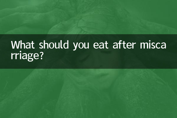 Was sollte man nach einer Fehlgeburt essen?