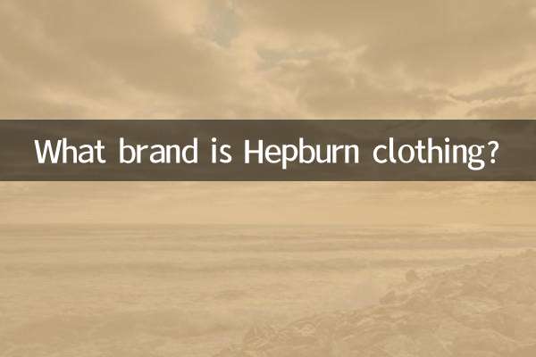 Che marchio di abbigliamento Hepburn è