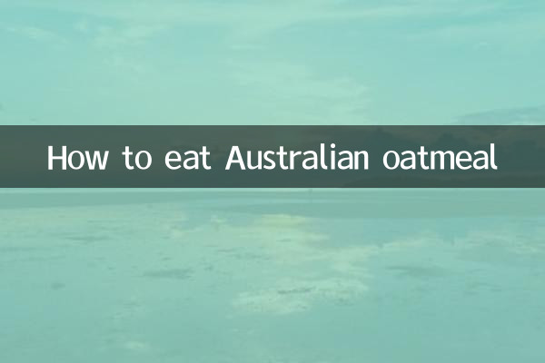 How to eat Australian oatmeal