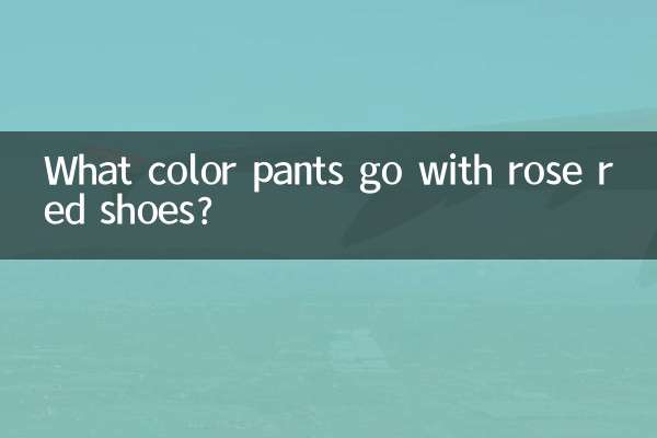 What color pants go with rose red shoes?
