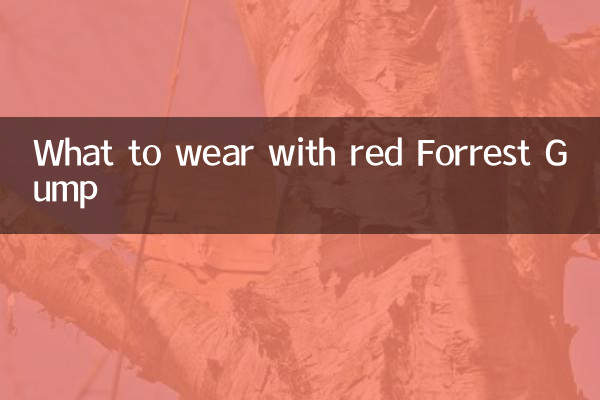 What to wear with red Forrest Gump