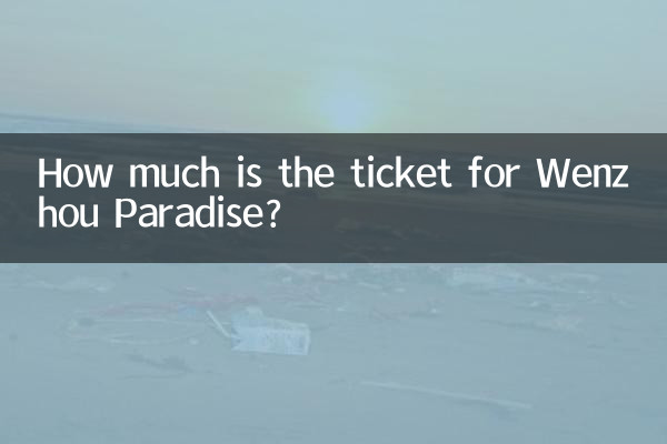 Quanto costa il biglietto per il Paradiso di Wenzhou?