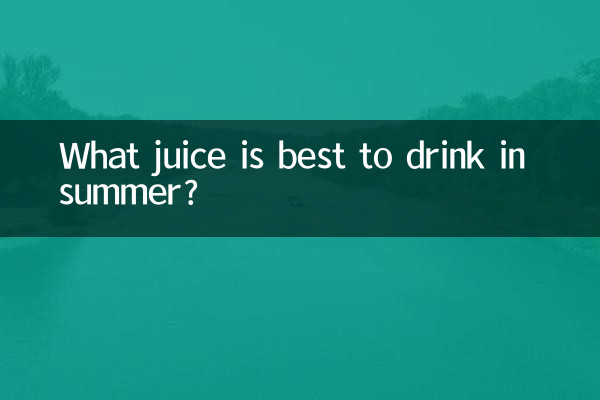 What juice is best to drink in summer?
