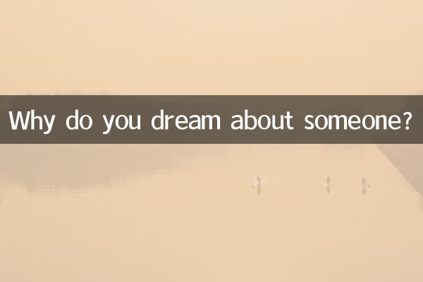 Warum träumst du von jemandem?