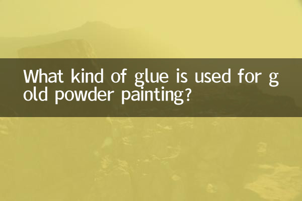 Quel type de colle est utilisé pour la peinture à la poudre d'or ?