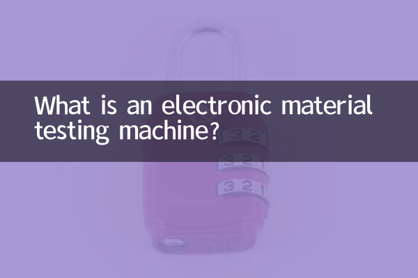 Qu'est-ce qu'une machine d'essai de matériaux électroniques ?