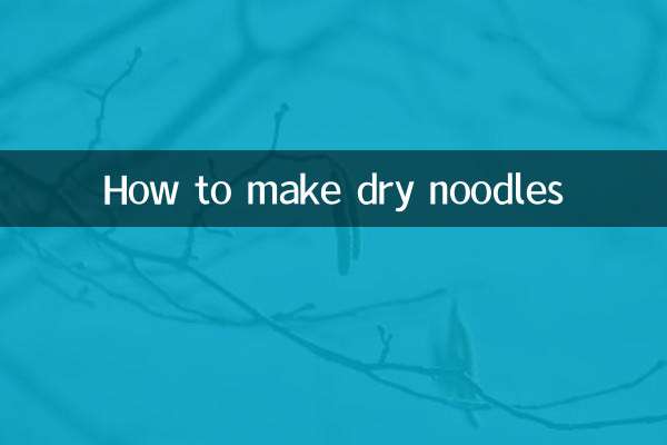 How to make dry noodles