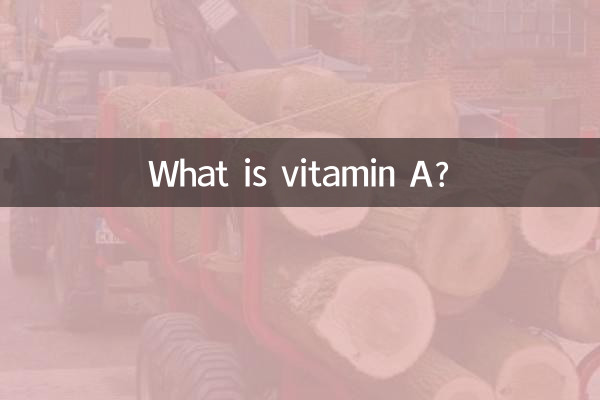 What is vitamin A?