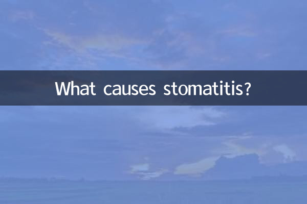 What causes stomatitis?