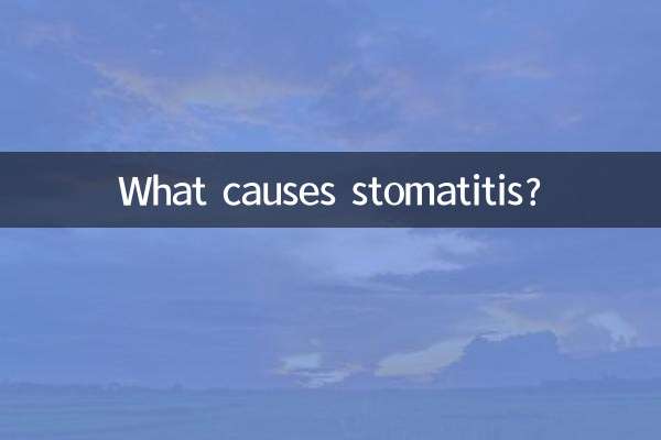 What causes stomatitis?