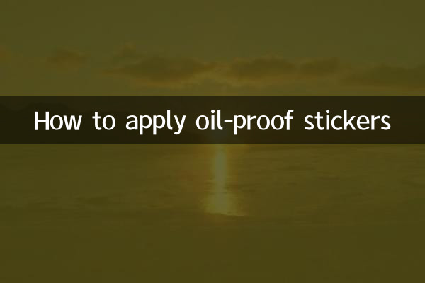 So bringen Sie ölbeständige Aufkleber an