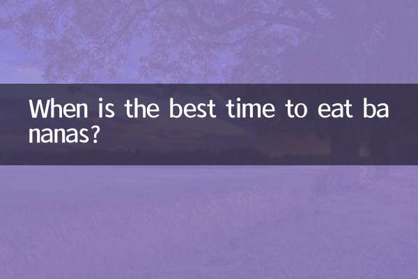 Quel est le meilleur moment pour manger des bananes ?