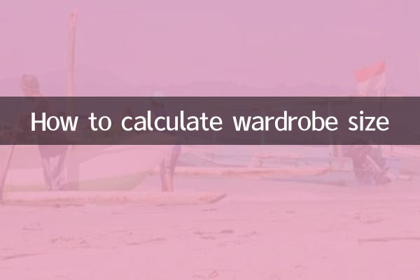 Comment calculer la taille d'une garde-robe