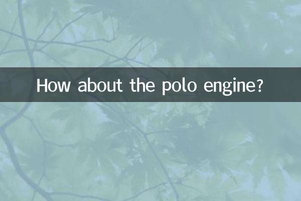 How about the polo engine?