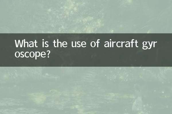 کاربرد ژیروسکوپ هواپیما چیست؟