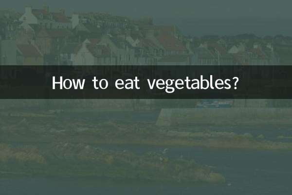 Como comer vegetais?